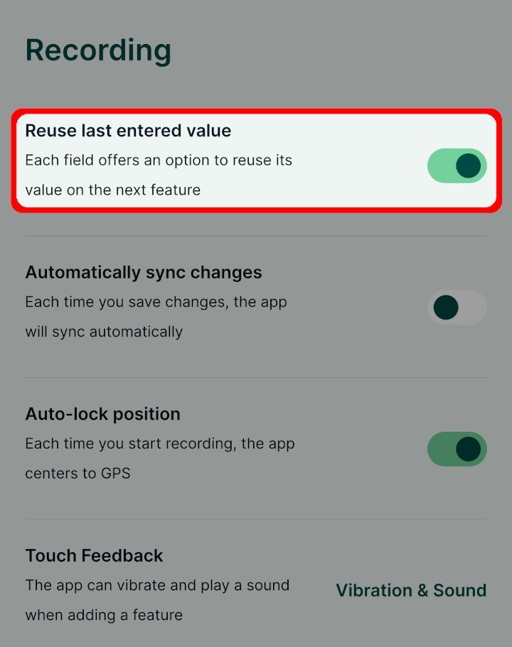 Settings Reuse last entered value option